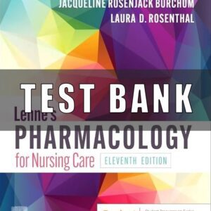 Test Bank for Lehne's Pharmacology for Nursing Care 11th Edition Burchum