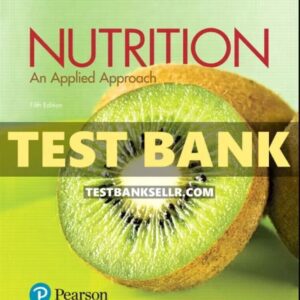 Test Bank for Nutrition An Applied Approach 5th Edition Thompson
