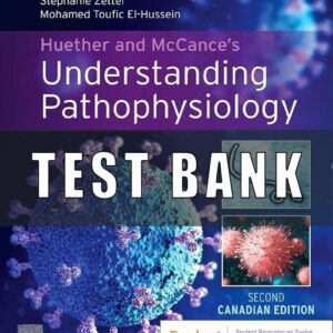 Test Bank for Huether and McCances Understanding Pathophysiology 2nd Edition Power Kean