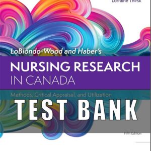 Test Bank for Nursing Research in Canada 5th Edition Singh