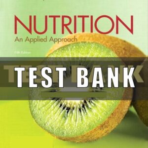 Test Bank for Nutrition An Applied Approach 5th Edition Thompson