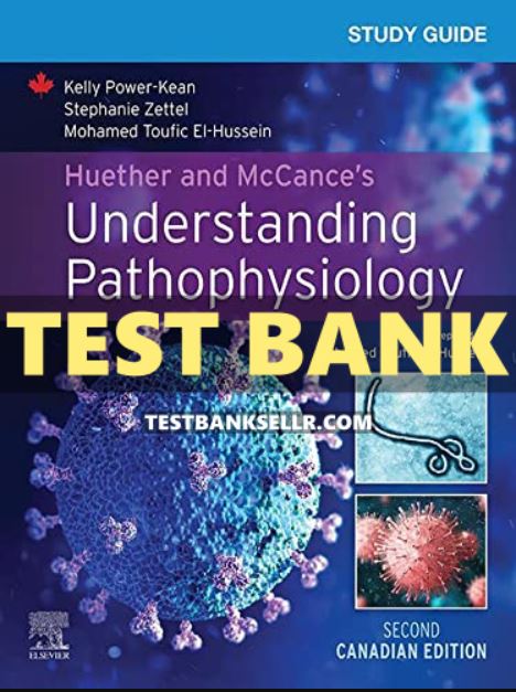 Test Bank for Huether and McCances Understanding Pathophysiology 2nd Edition Power Kean