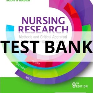 Test Bank For Nursing Research Methods and Critical Appraisal for Evidence-Based Practice 9th Edition Geri LoBiondo-Wood