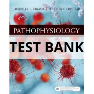 Test Bank For Pathophysiology 6th Edition Jacquelyn Banasik