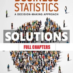 Solutions Manual for Business Statistics 11th Edition Groebner