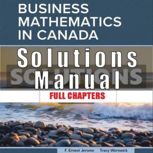 Solutions Manual for Business Mathematics In Canada 11th Canadian Edition Jerome