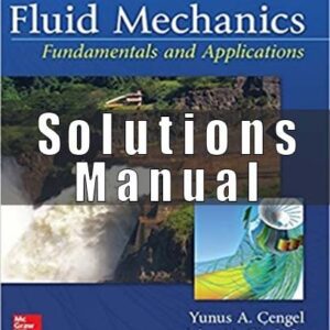Solutions Manual for Fluid Mechanics Fundamentals and Applications 4th Edition Cengel