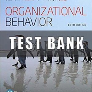 Test Bank for Organizational Behavior 18th Edition Robbins
