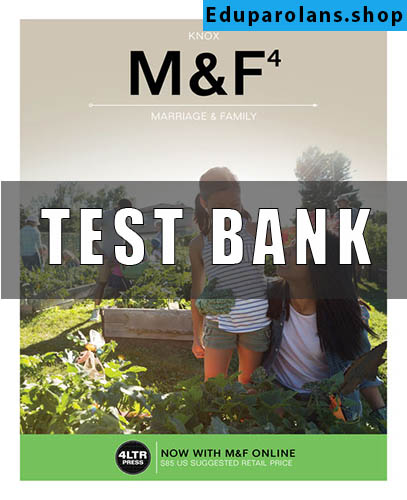 Test bank for M&F 4th Edition Knox