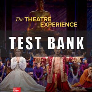 Test Bank For The Theatre Experience 14Th Edition By Edwin Wilson