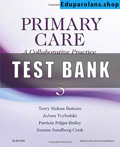 Test Bank for Primary Care A Collaborative Practice 5th Edition