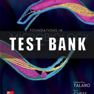 Test Bank for Foundations In Microbiology 9th Edition By Talaro Chess