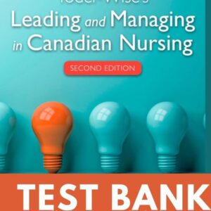 Test Bank for Yoder-Wise's Leading and Managing in Canadian Nursing 2nd Edition by Waddell