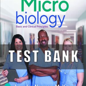 Test Bank for Microbiology Basic and Clinical Principles 2nd Edition By Lourdes P. Norman