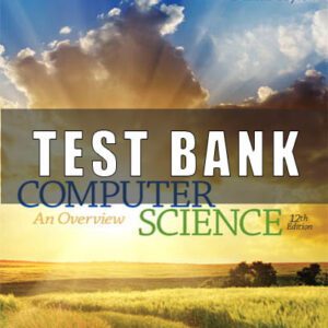 Test Bank For Computer Science An Overview 12th Edition By Glenn Brookshear