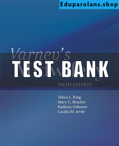 Test Bank for Varney's Midwifery 6th Edition