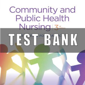 Test Bank for Community & Public Health Nursing Evidence for Practice 3rd edition By Rosanna DeMarco