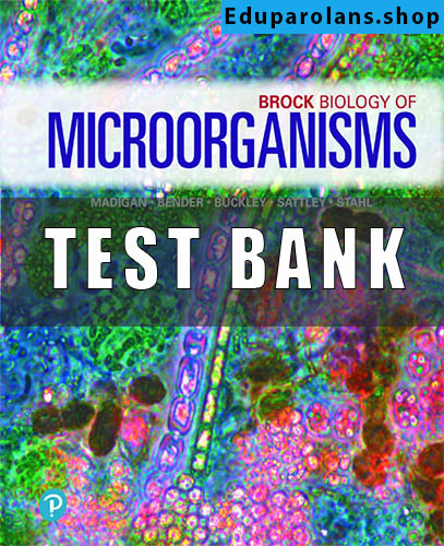 Test Bank for Brock Biology Of Microorganisms 16th Edition Madigan
