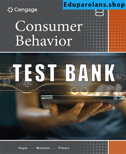 Test Bank for Test Bank for Consumer Behavior 8th Edition Hoyer