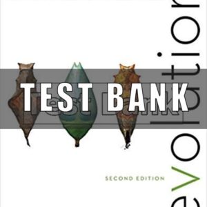 Test Bank for Evolution 2nd Edition Bergstrom