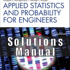 Solutions Manual for Applied Statistics and Probability for Engineers 7th Edition Montgomery
