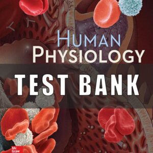 Test Bank for Human Physiology, 15th Edition, Stuart Fox Krista Rompolski
