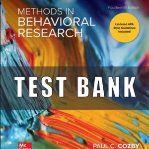 Test Bank for Methods in Behavioral Research, 14th Edition, Paul Cozby, Scott Bates