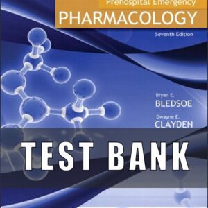 Test Bank For Prehospital Emergency Pharmacology 7th Edition by Bryan Bledsoe