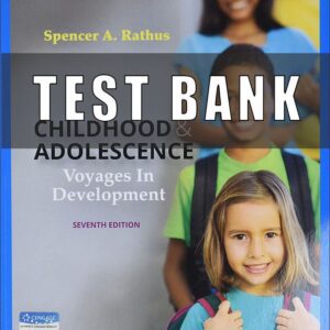 Test Bank For Childhood and Adolescence Voyages in Development 7th Edition Rathus