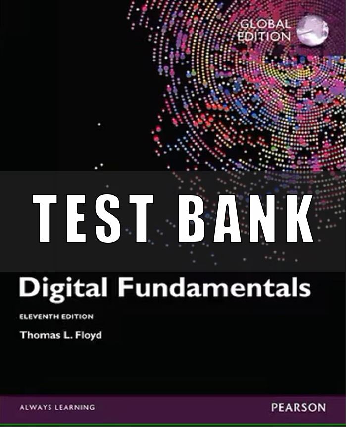 Test Bank For Digital Fundamentals 11th Edition by Thomas Floyd GLOBAL EDITION